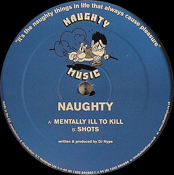 Naughty - Mentally Ill To Kill / Shots (12") (Very Good (VG))