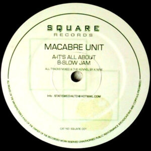 Macabre Unit - It's All About / Slow Jam (12") (Very Good Plus (VG+))