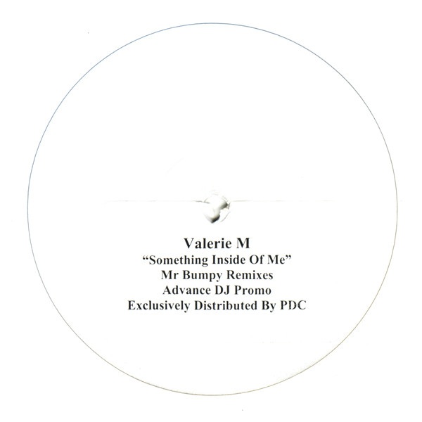 Valerie Malcolm - Something Inside Of Me (Mr Bumpy Remixes) (12", Promo, W/Lbl, Sti) (Very Good (VG))